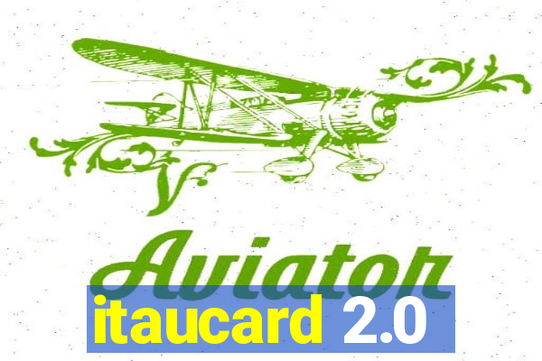 itaucard 2.0